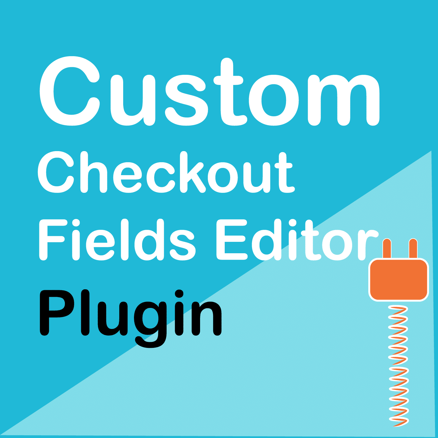WooCommerce Custom Checkout Fields Editor Plugin