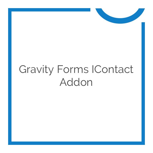 gravity forms icontact addon 1.2.41