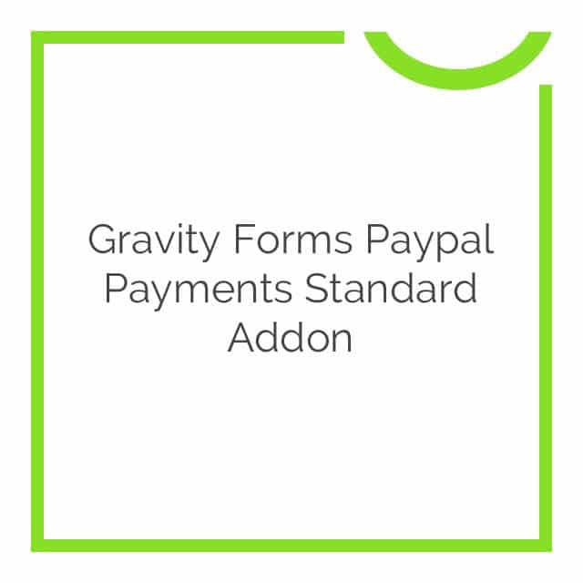 gravity forms paypal payments standard addon 2.8.11