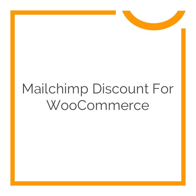 mailchimp discount for woocommerce 2.1