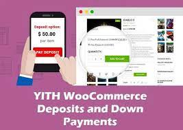 YITH WOOCOMMERCE DEPOSITS AND DOWN PAYMENTS PREMIUM 2.9.0