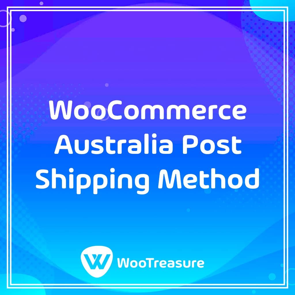 WooCommerce Australia Post Shipping Method