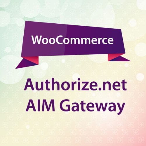 woocommerce authorize.net aim gateway