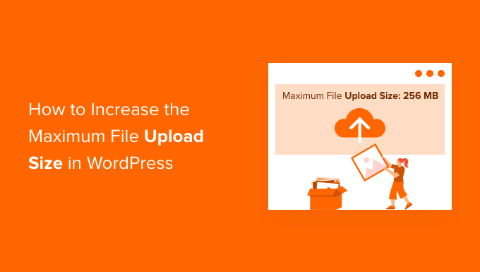 increase the maximum file upload size in wordpress og